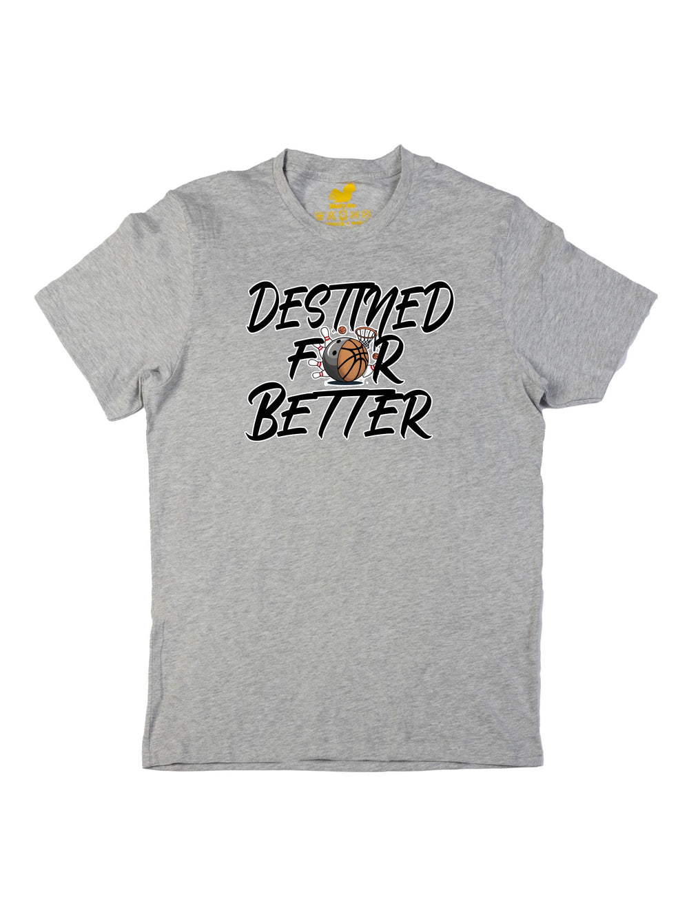 Destined For Better Unisex T-Shirt