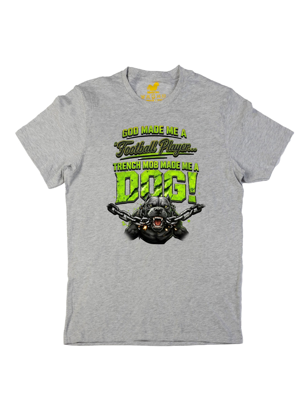 Trench Mob Made Me A Dog Unisex T-Shirt