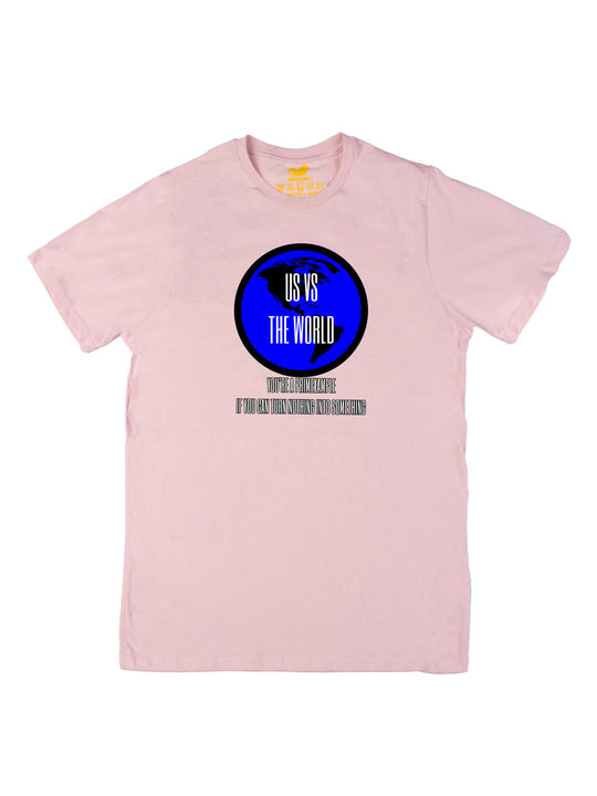 Us versus the World Unisex T-Shirt