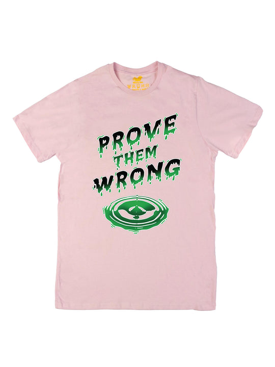 Prove Them Wrong Unisex T-Shirt