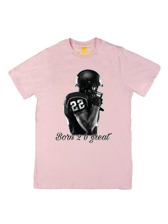 Born 2 Be Great Unisex T-Shirt