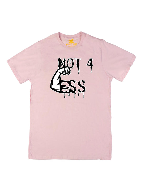 Not 4 Less Drippy Unisex T-Shirt