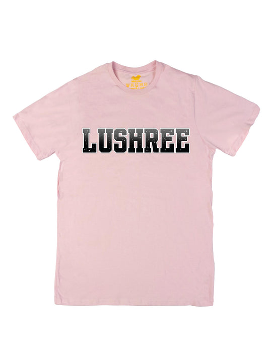 LUSHREE Unisex T-Shirt
