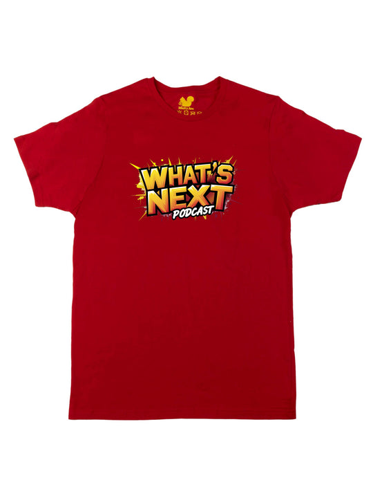 Whats Next Podcast Unisex T-Shirt