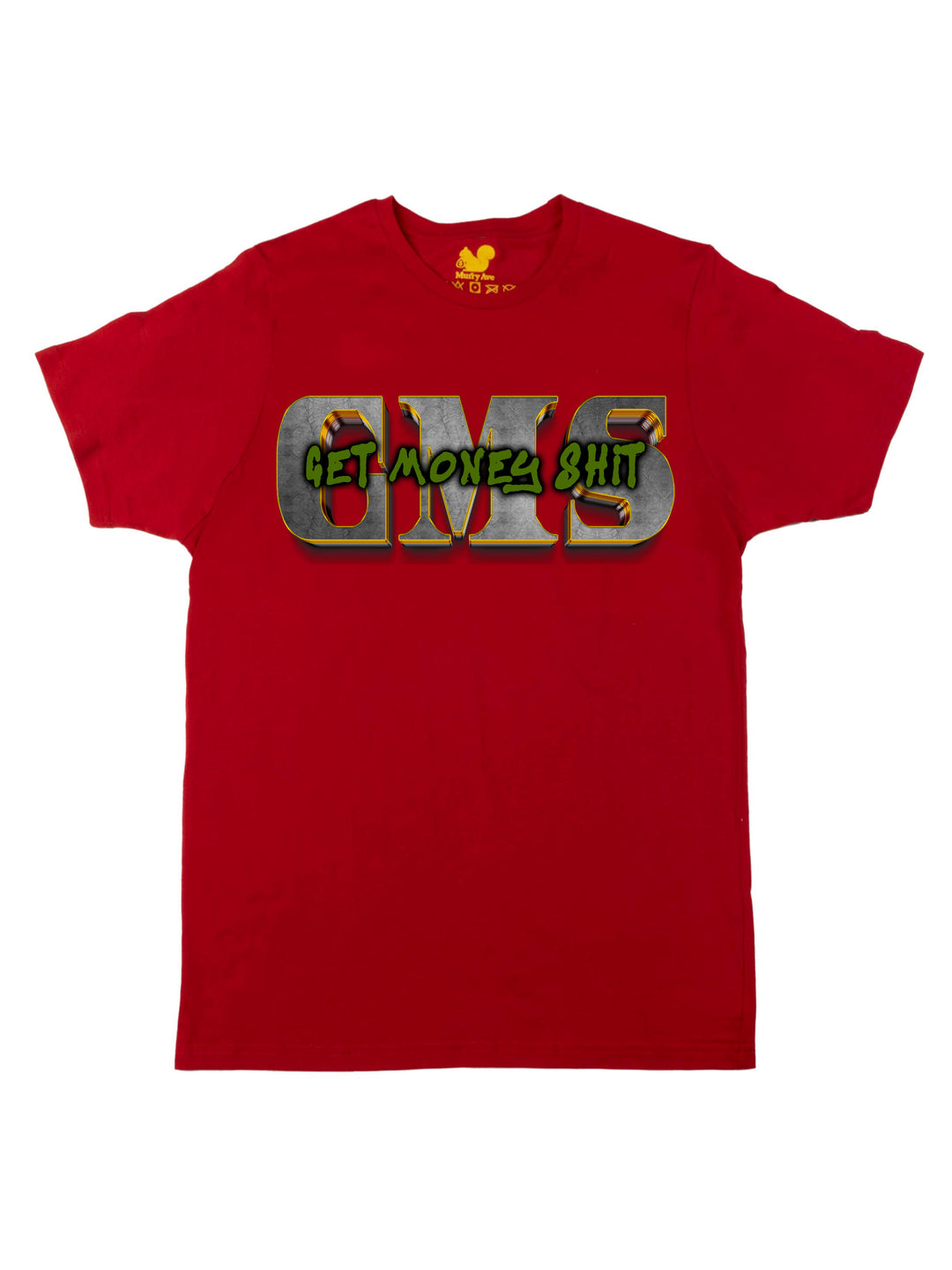 Get Money Shit Unisex T-Shirt