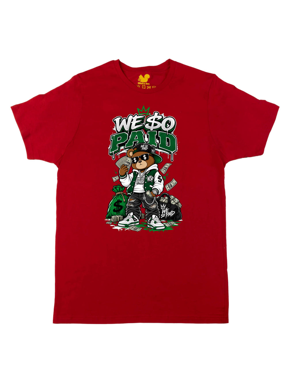 We So Paid Unisex T-Shirt