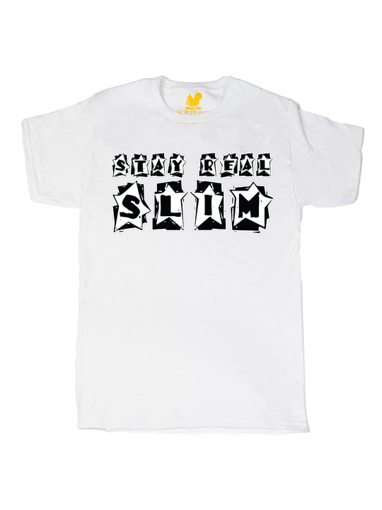 Stay Real Slim Unisex T-Shirt