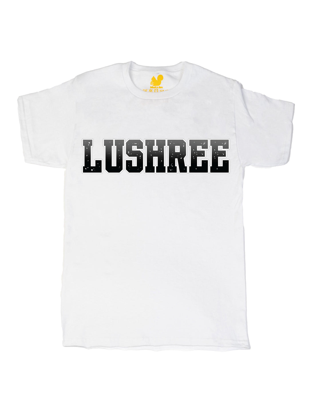 LUSHREE Unisex T-Shirt