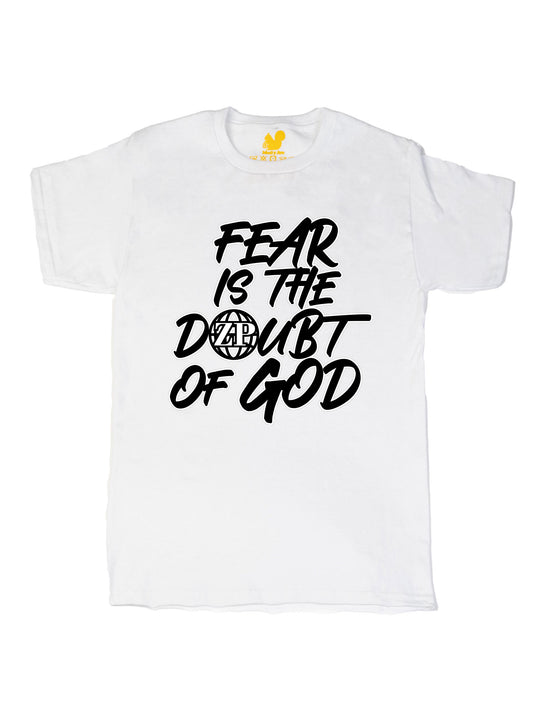 Fear is the Doubt of God Unisex T-Shirt