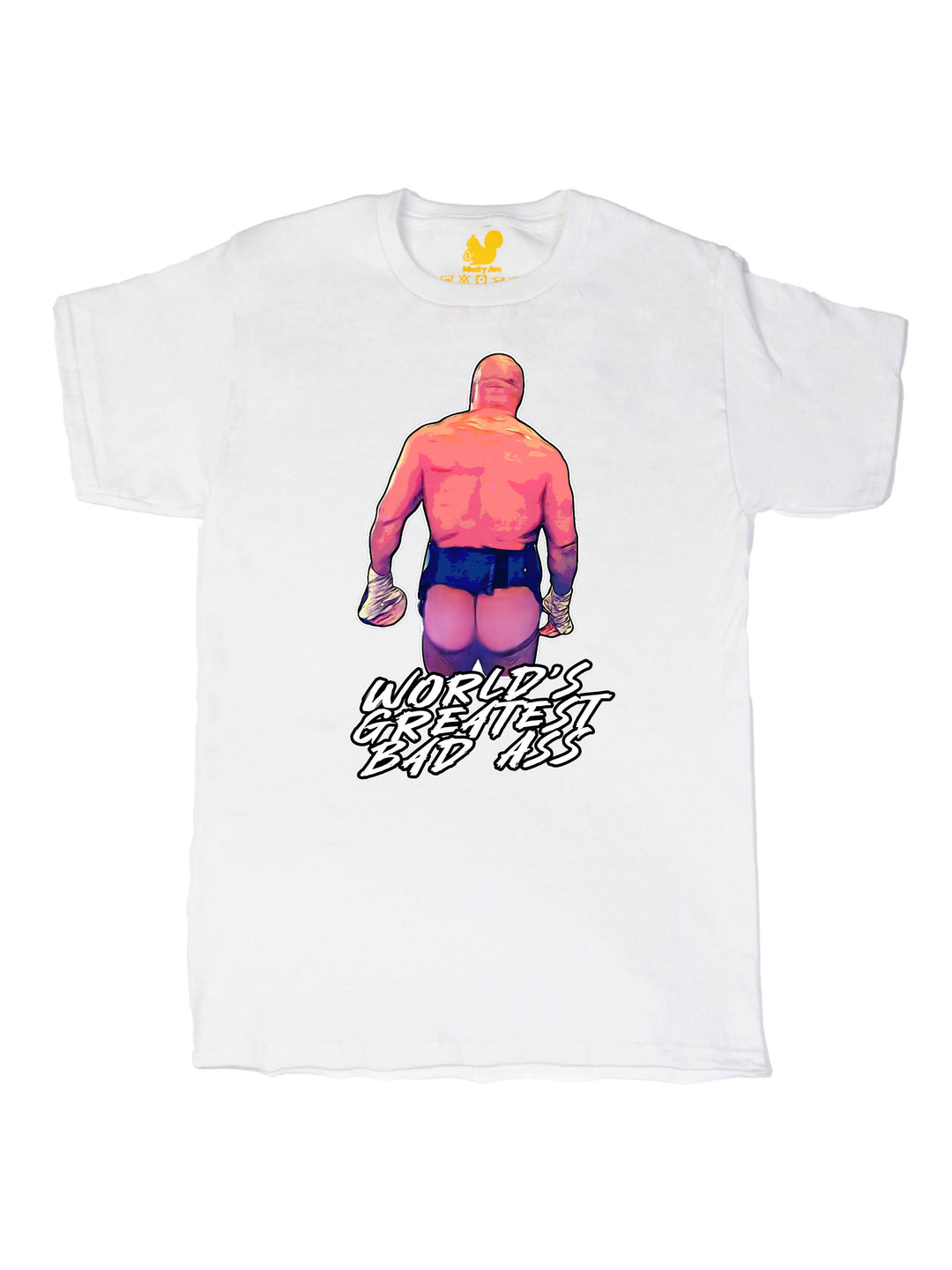 Worlds Greatest Bad Ass Unisex T-Shirt