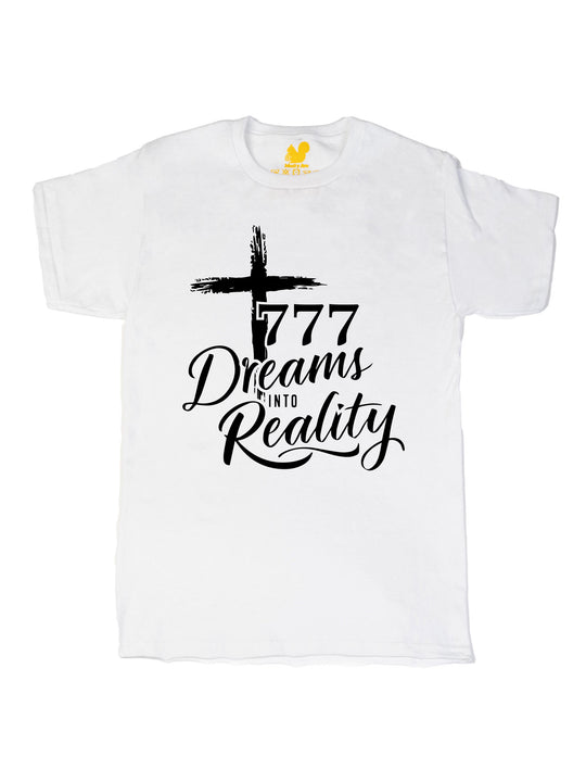777 Dreams into Reality Unisex T-Shirt