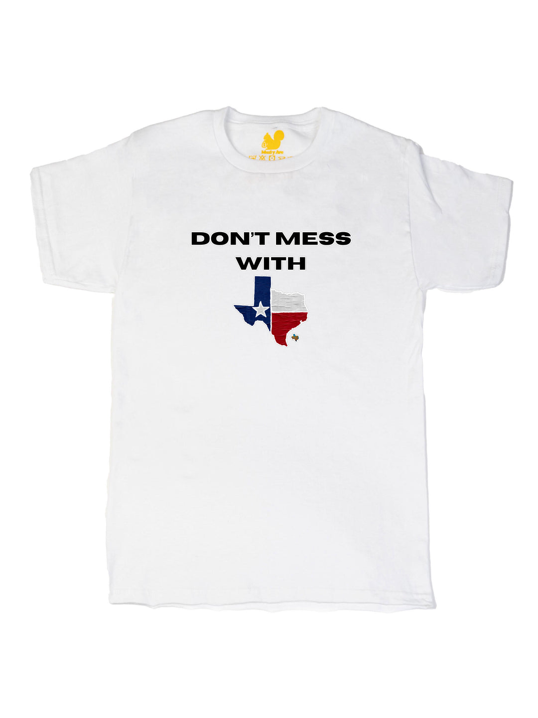 Dont Mess With Unisex T-Shirt