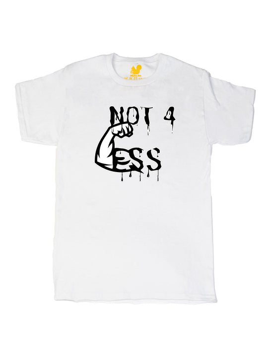 Not 4 Less Drippy Unisex T-Shirt