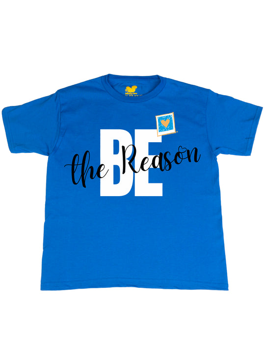 Be The Reason Youth T-Shirt