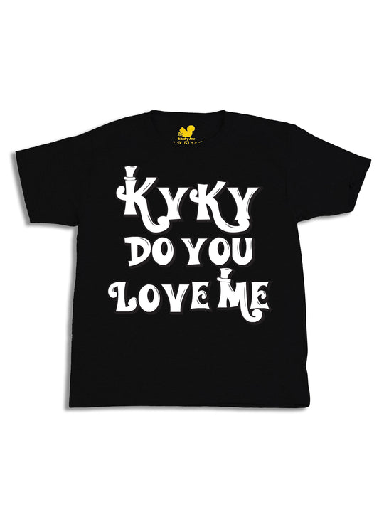 kyky do you love me white Youth T-Shirt