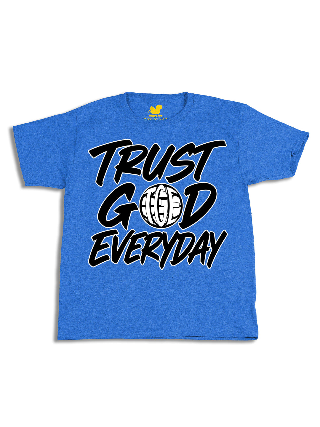 Trust God Everyday Youth T-Shirt
