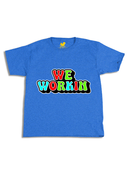We Workin Logo Youth T-Shirt