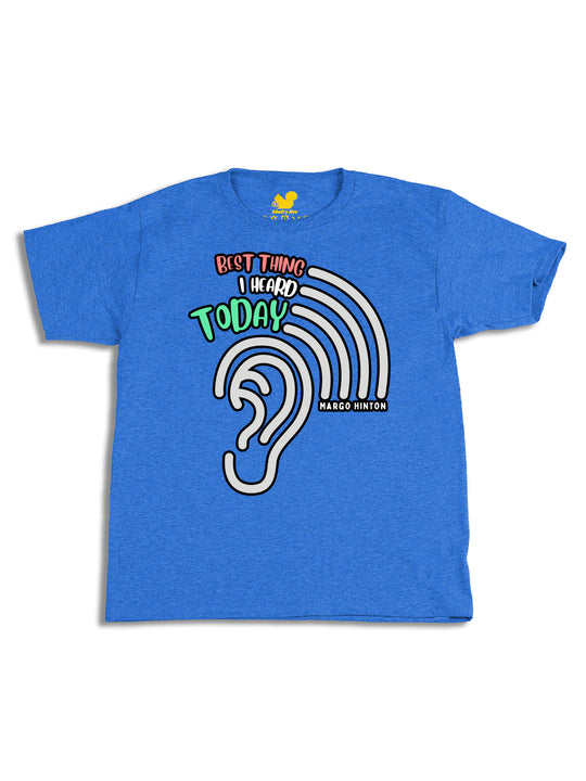 Best Thing I Heard Today Youth T-Shirt