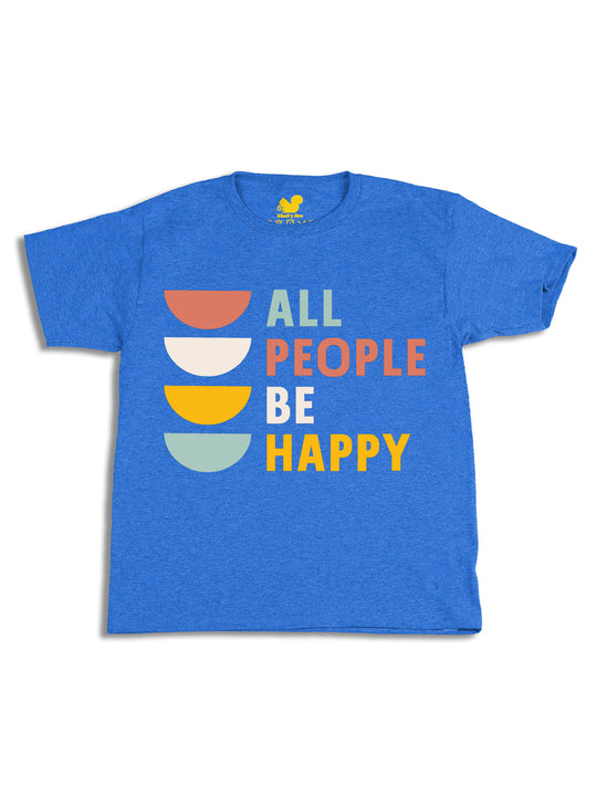 All People Be Happy Youth T-Shirt