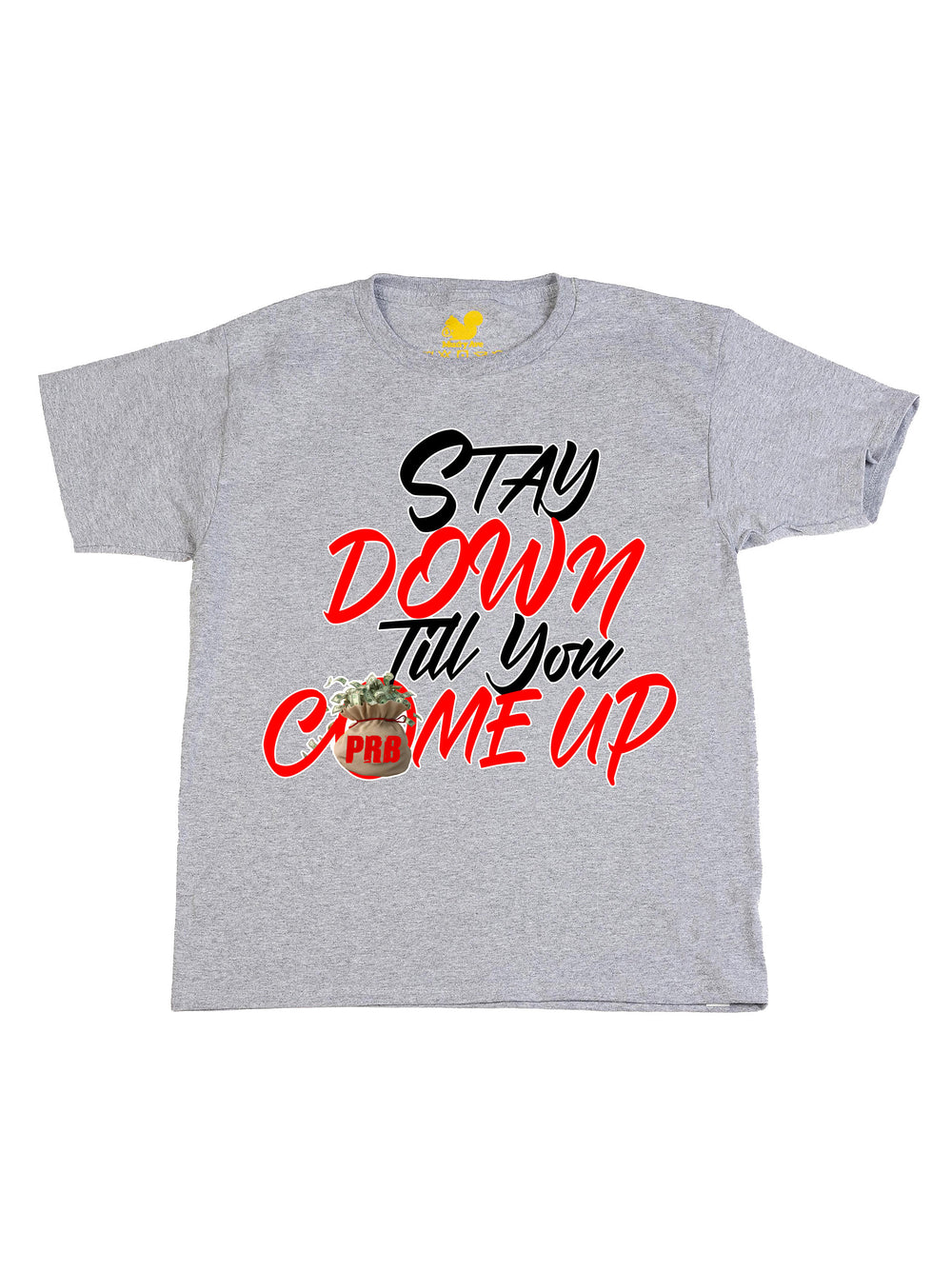 Stay Down Till You Come Up Youth T-Shirt