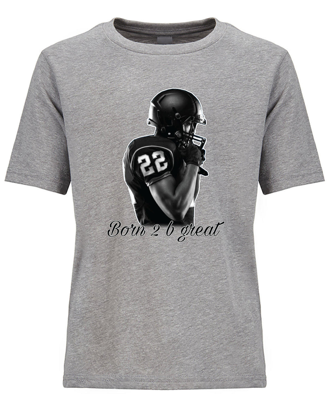 Born 2 Be Great Youth T-Shirt