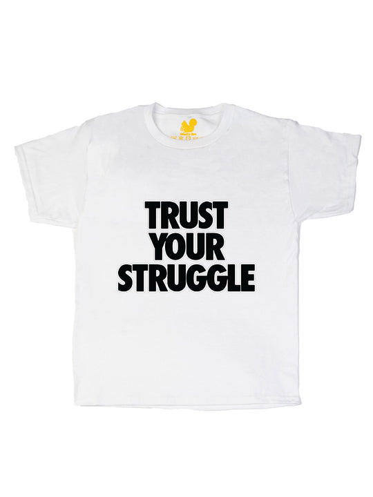 Trust Your Struggle Youth T-Shirt