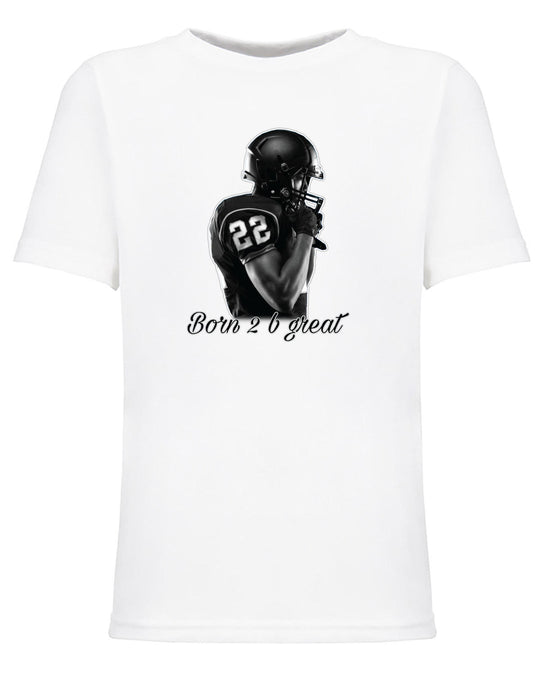 Born 2 Be Great Youth T-Shirt