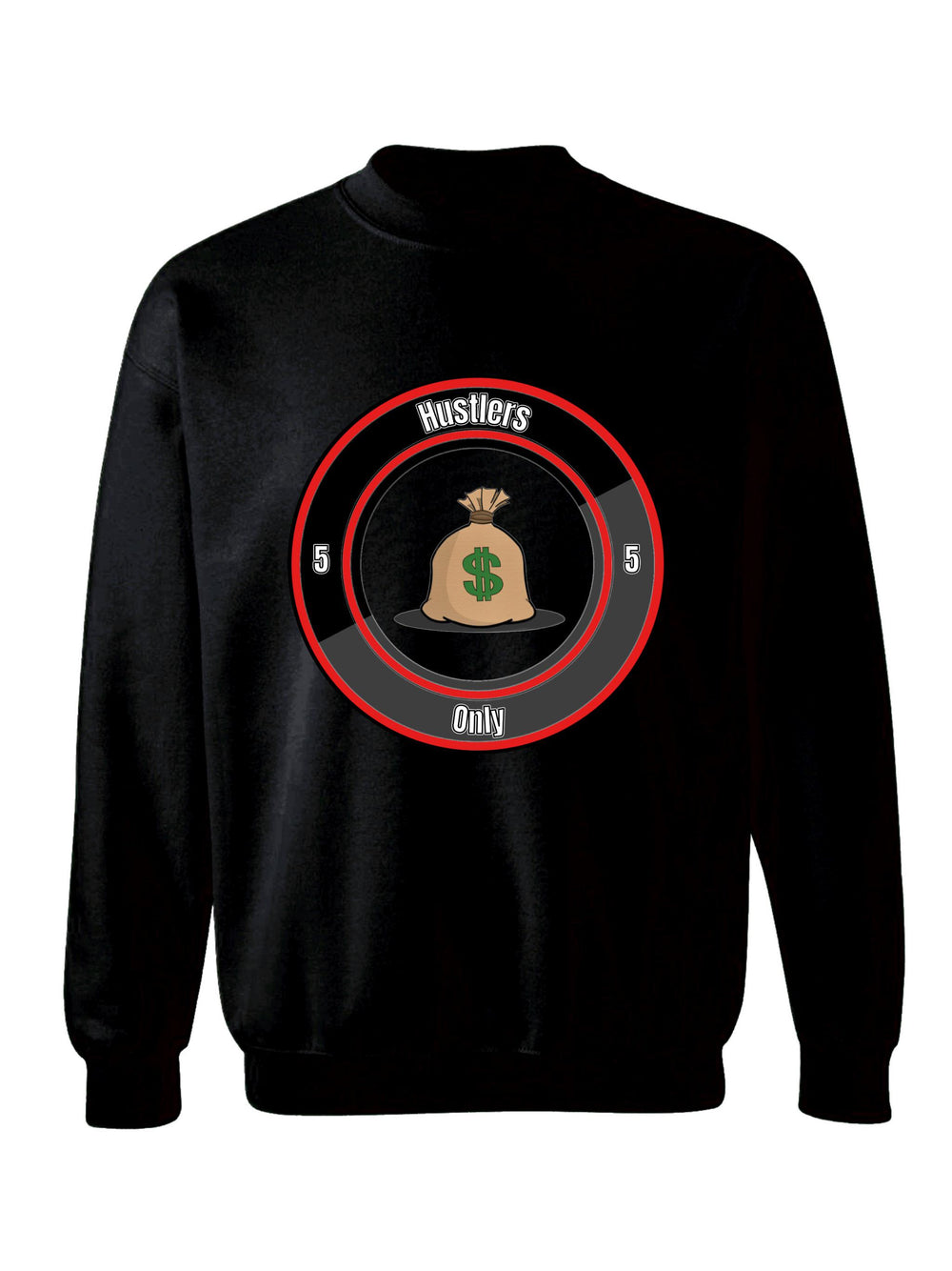 Hustlers Only Crewneck Sweatshirt