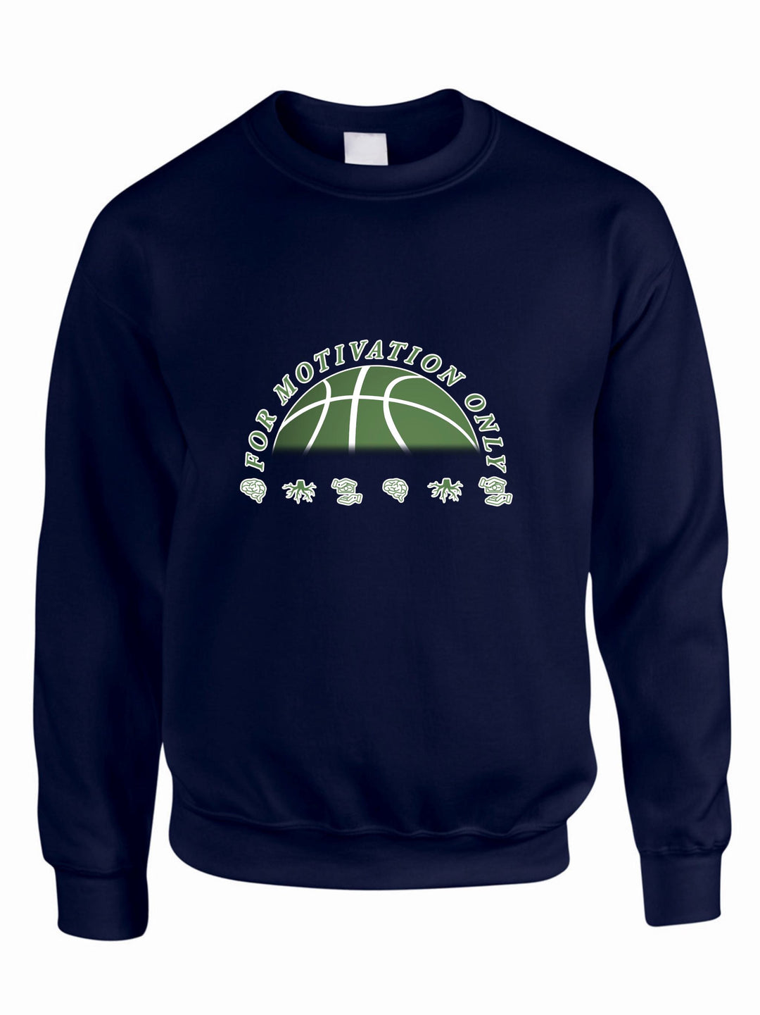 For Motivation Only Crewneck Sweatshirt