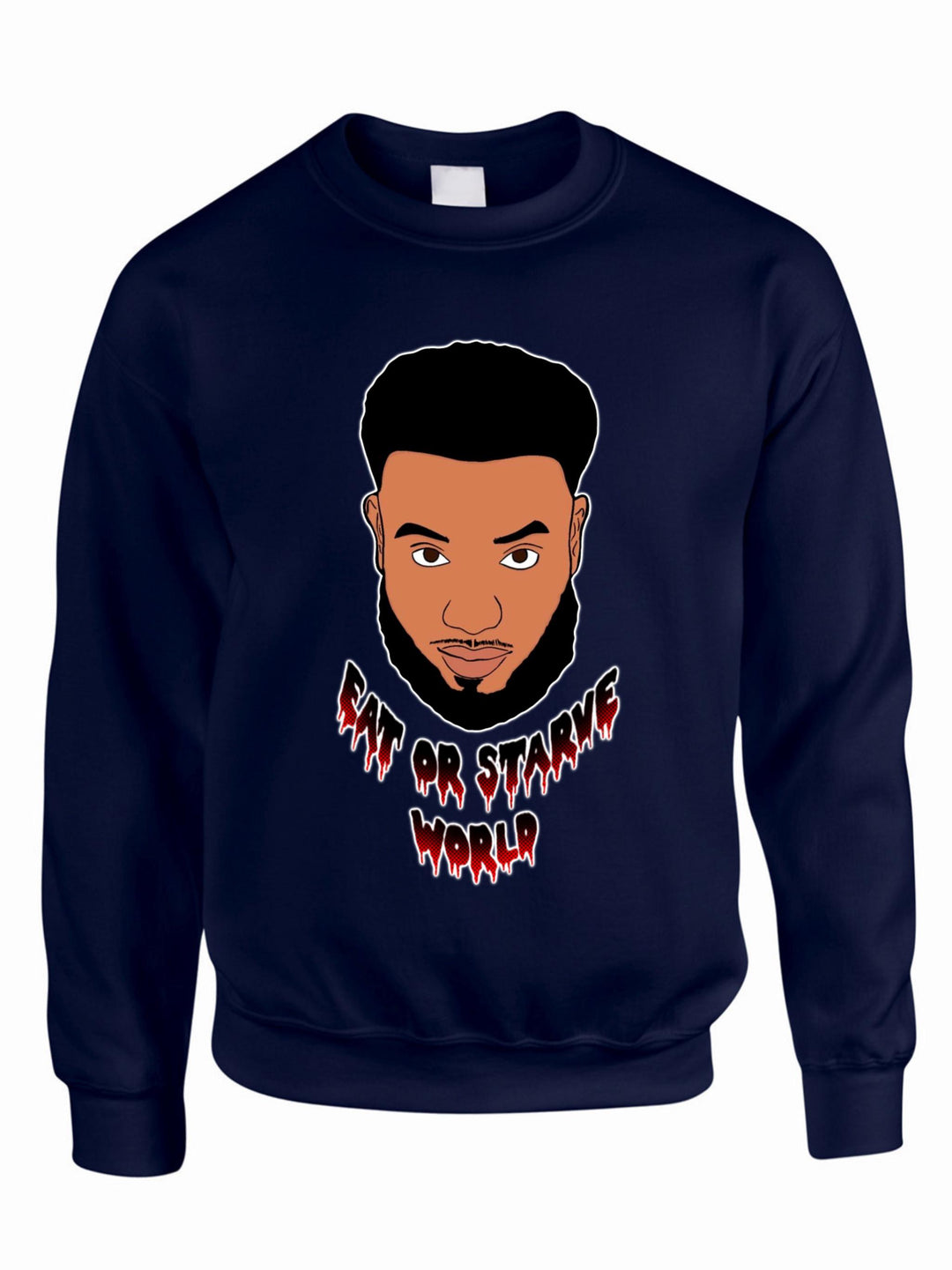 Eat or Starve World Crewneck Sweatshirt
