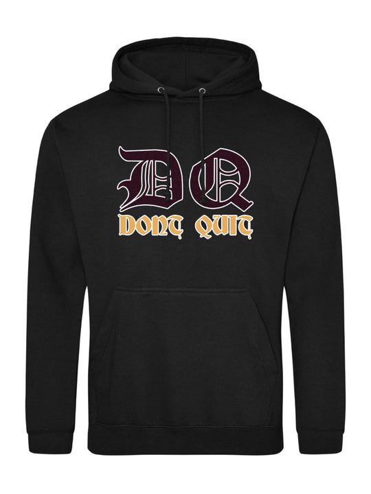 Dont Quit Hoodie