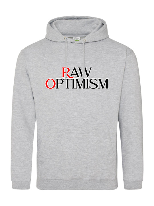 Raw Optimism Hoodie