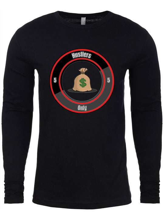 Hustlers Only Long Sleeve