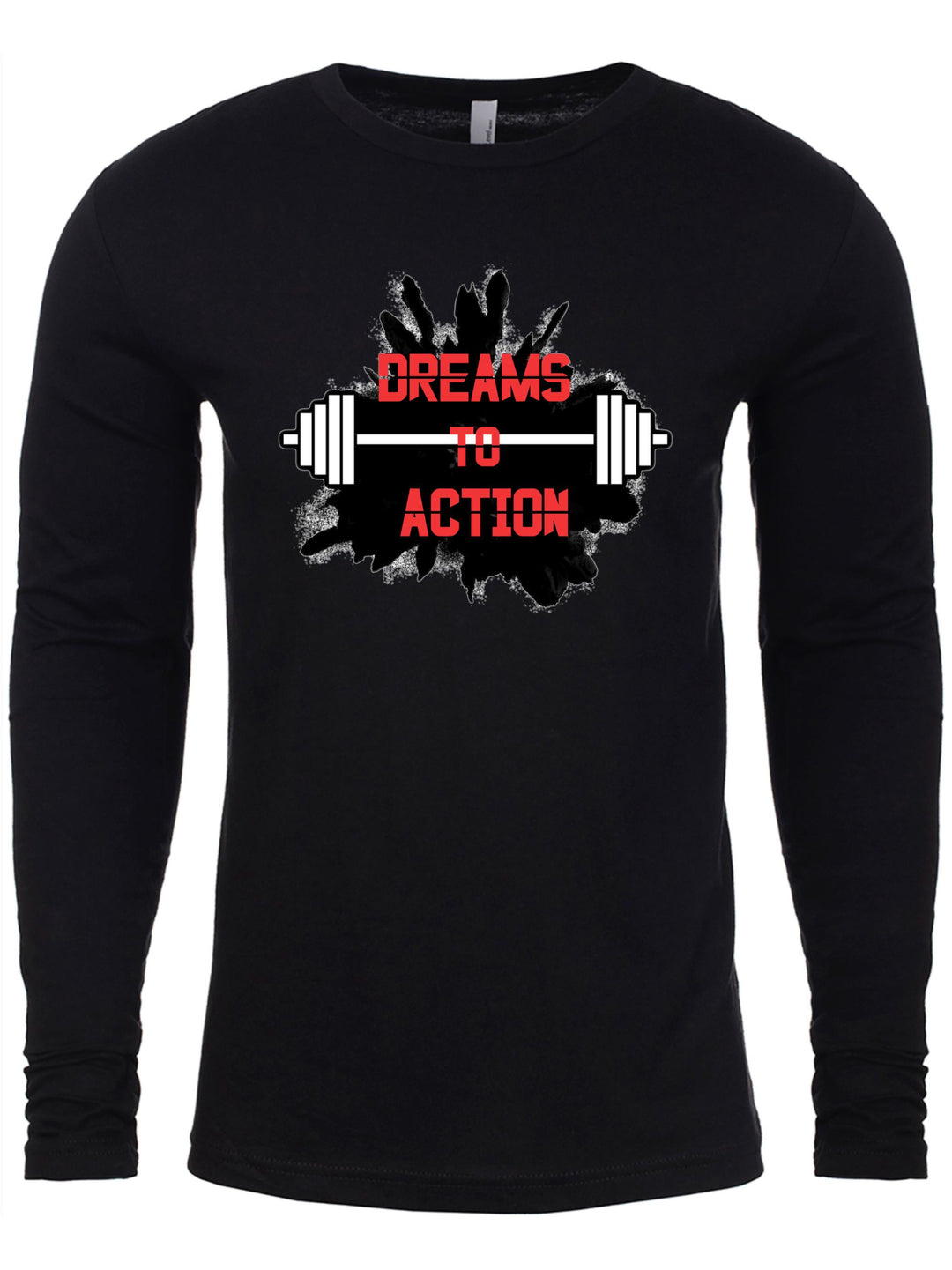 Dreams to Action Long Sleeve
