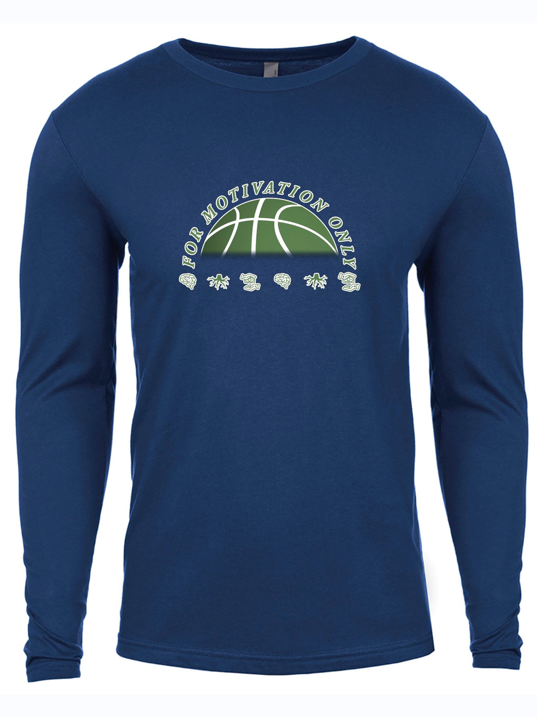 For Motivation Only Long Sleeve