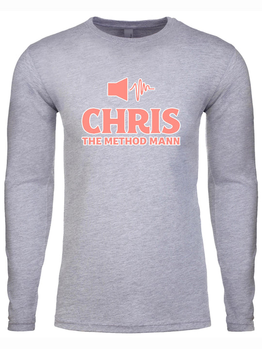 Chris the Method Mann Long Sleeve