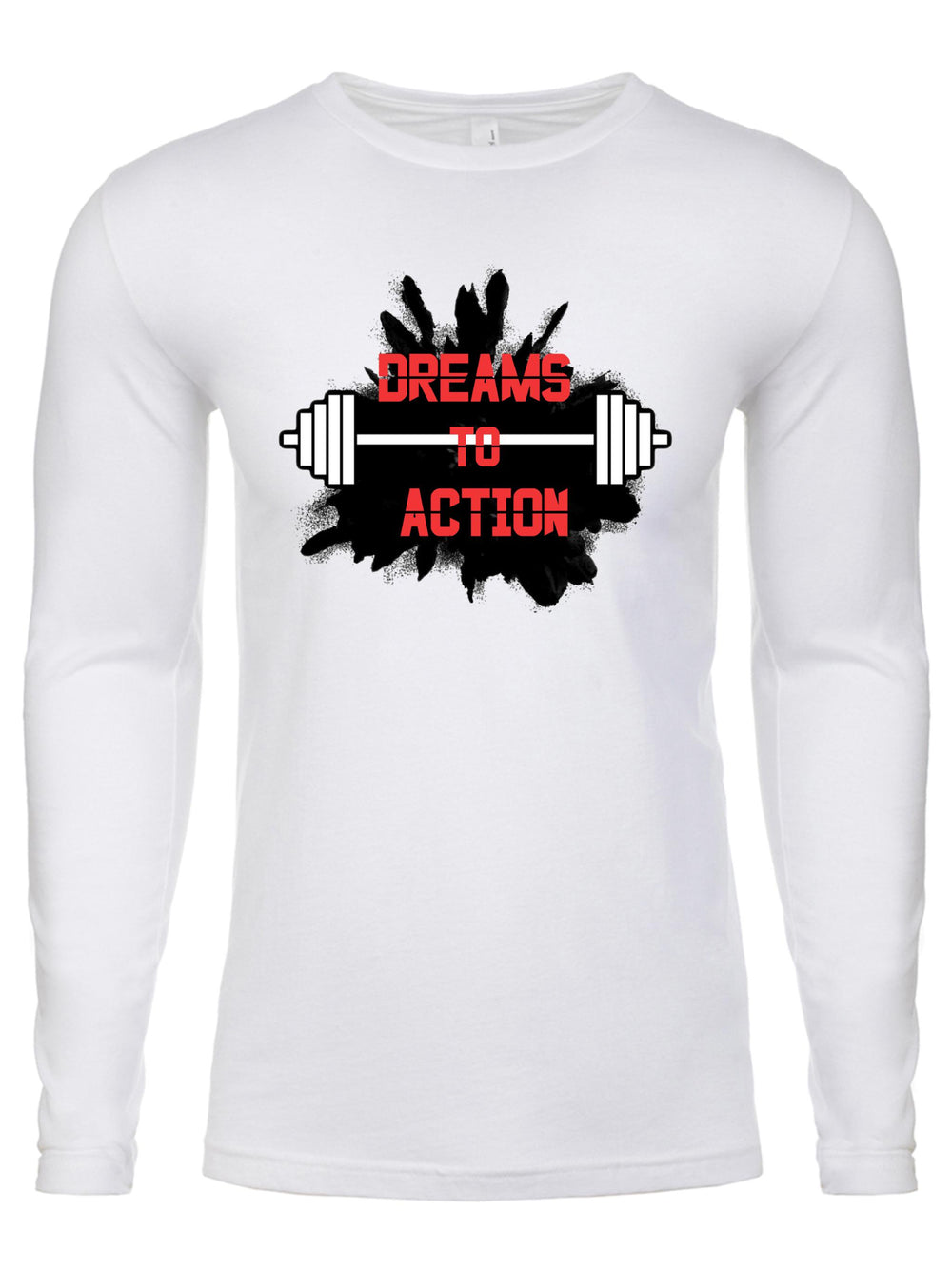Dreams to Action Long Sleeve