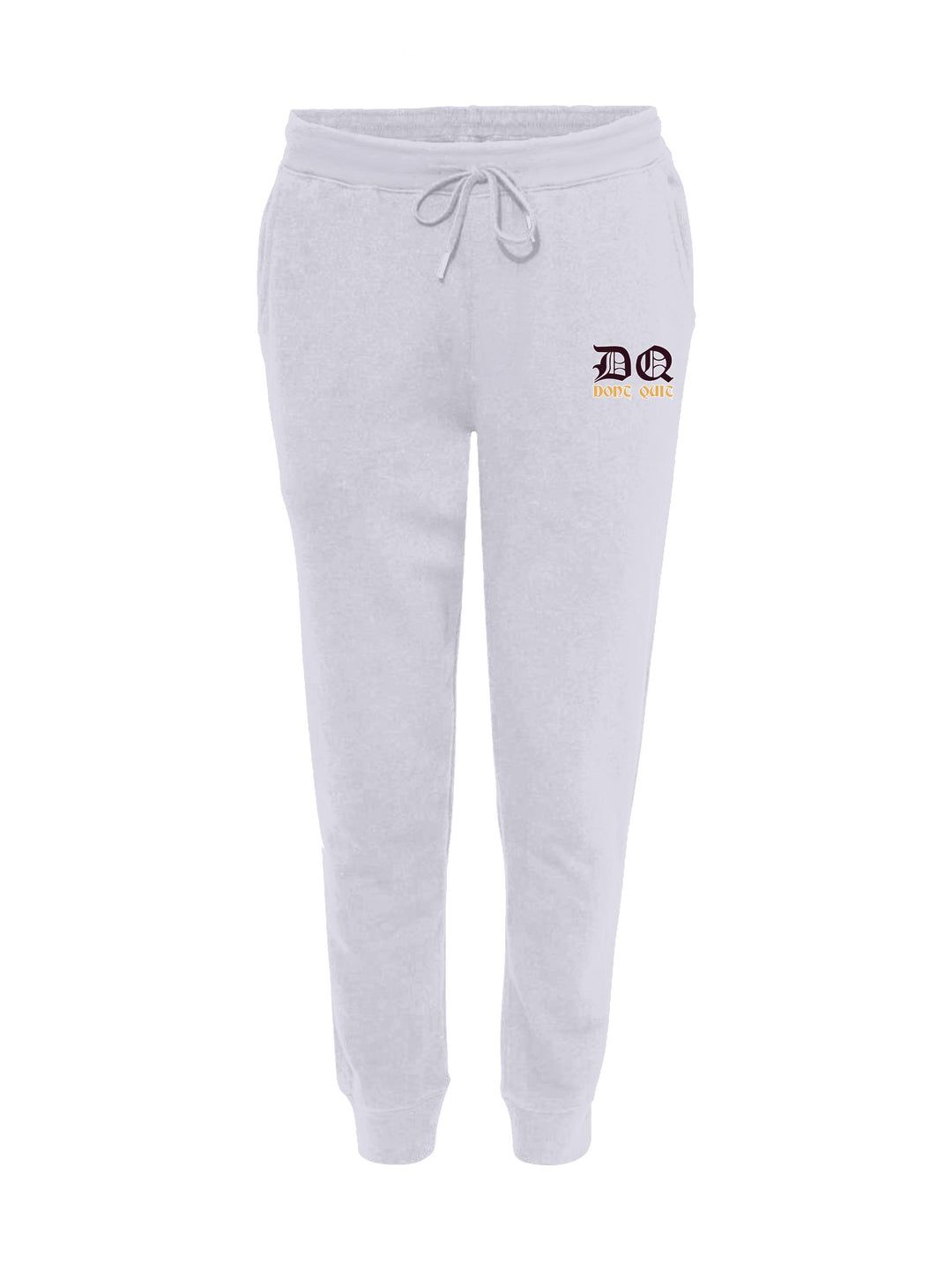 Dont Quit Sweatpants