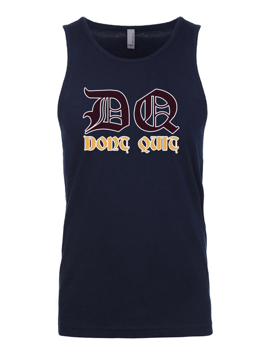 Dont Quit Tank Top