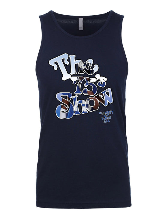 The 75s Show Tank Top