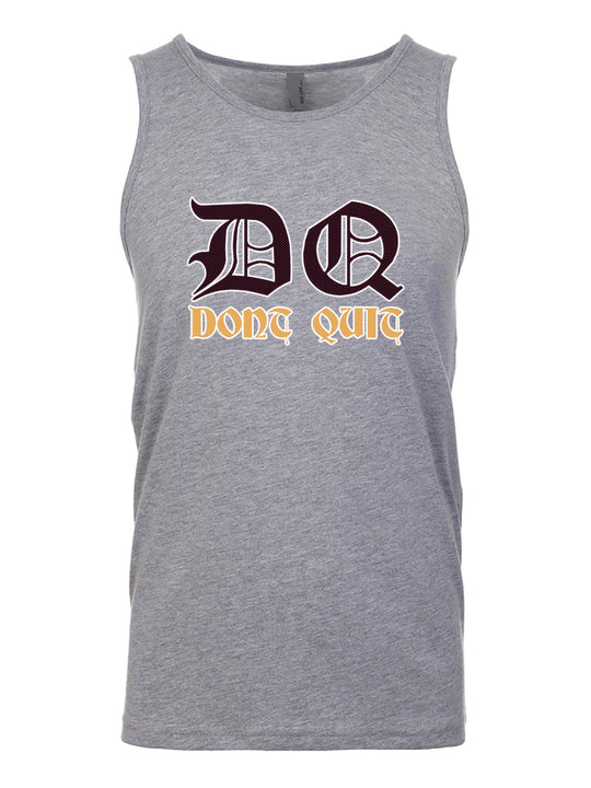 Dont Quit Tank Top