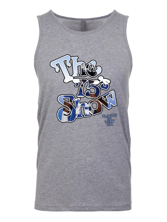 The 75s Show Tank Top