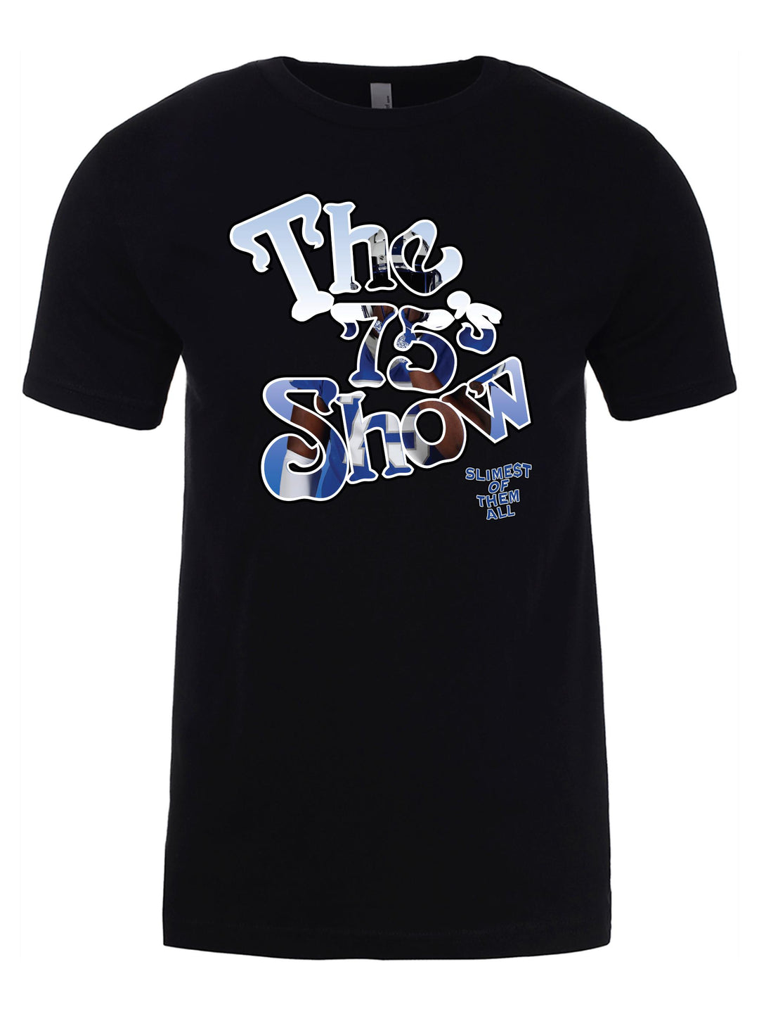 The 75s Show Unisex T-Shirt