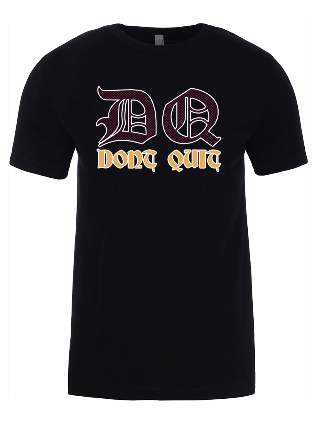Dont Quit Unisex T-Shirt