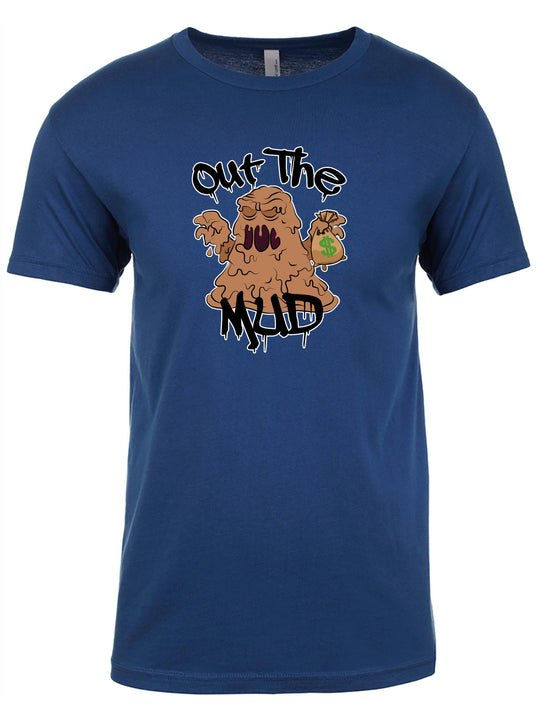 Out the Mud Unisex T-Shirt