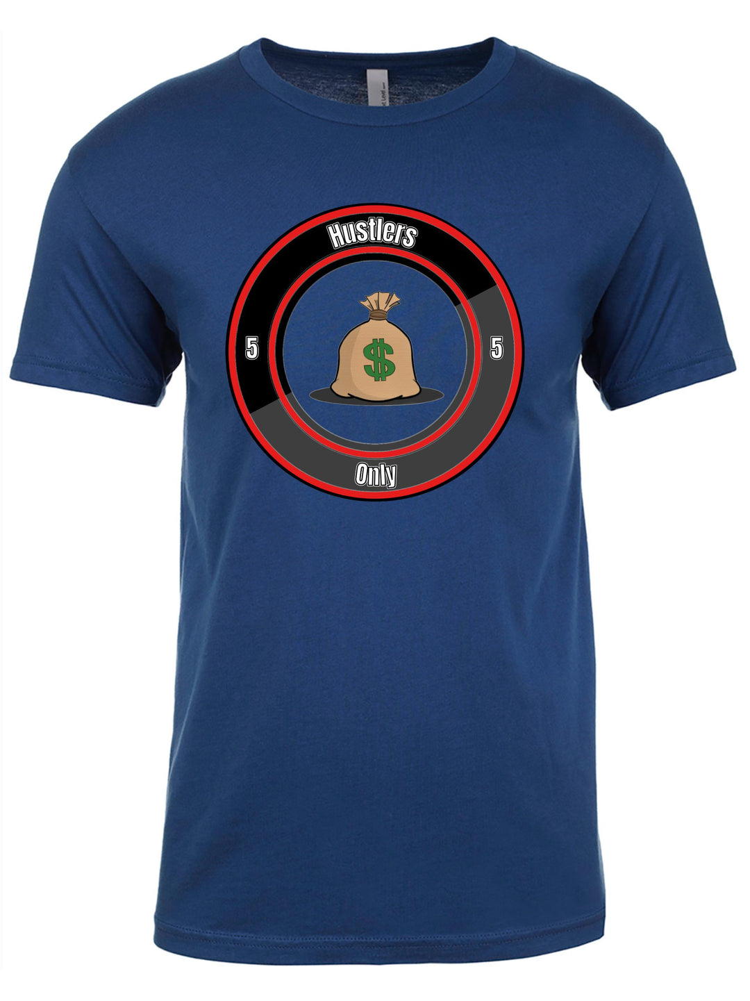Hustlers Only Unisex T-Shirt