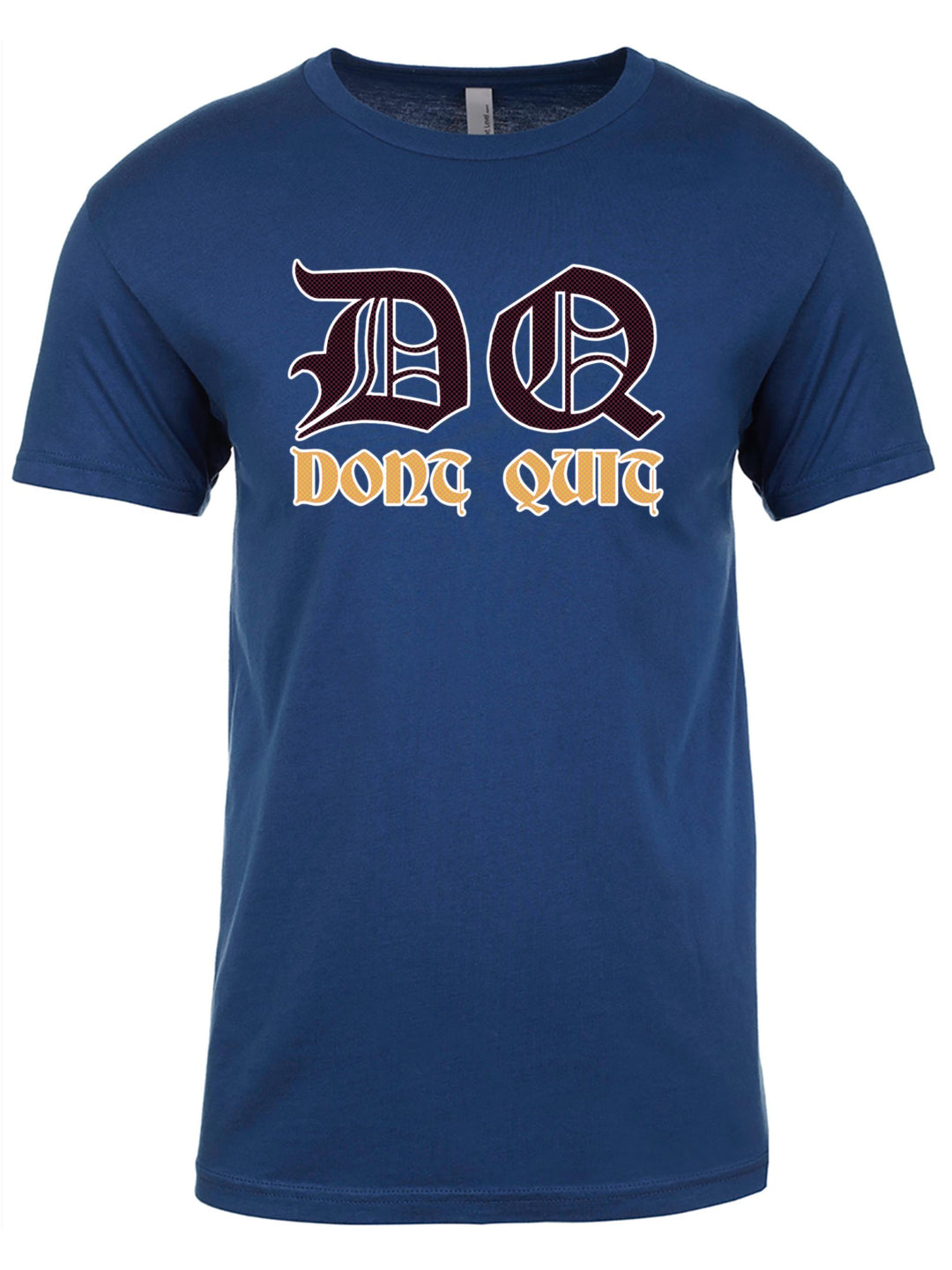 Dont Quit Unisex T-Shirt