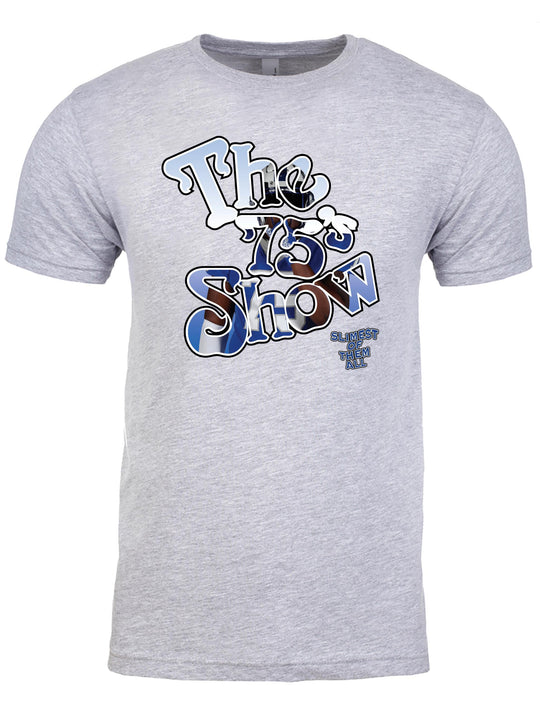 The 75s Show Unisex T-Shirt