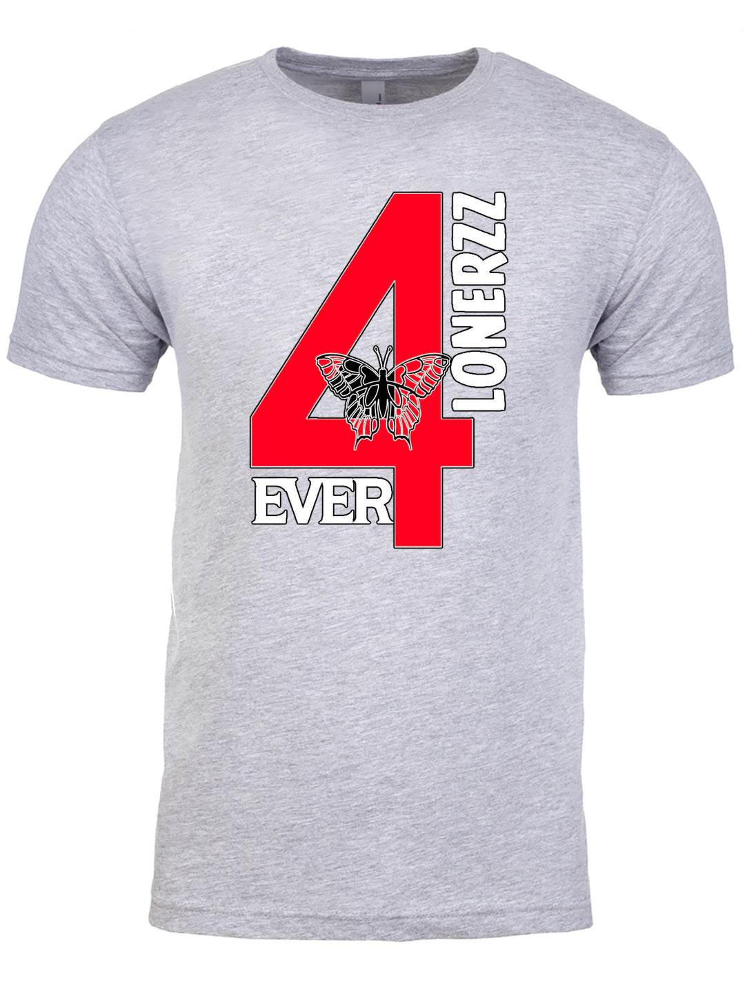 4EVER LONERZZ Unisex T-Shirt