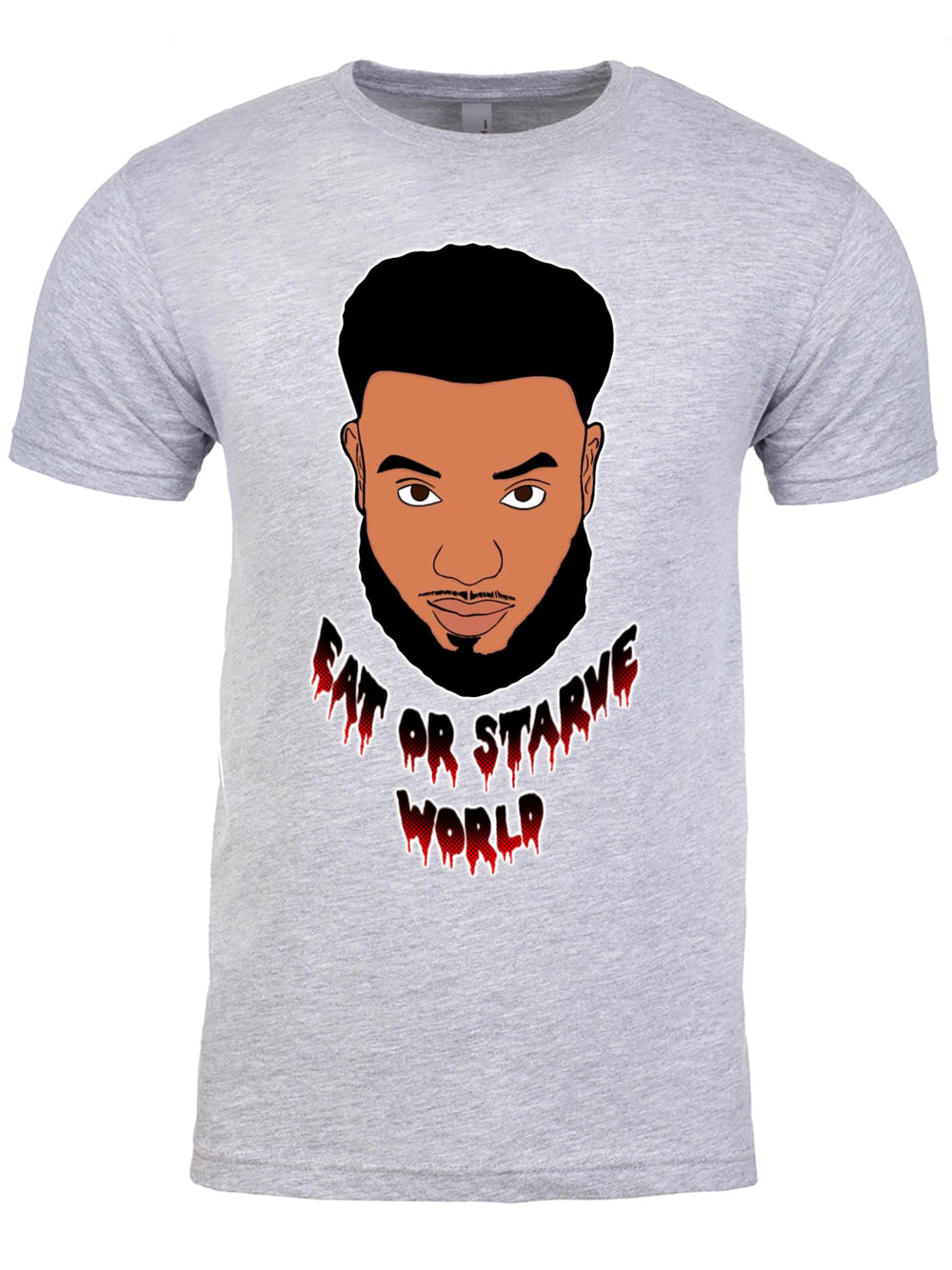 Eat or Starve World Unisex T-Shirt